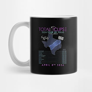 Total Solar Eclipse 2024 Tour Of Texas Mug